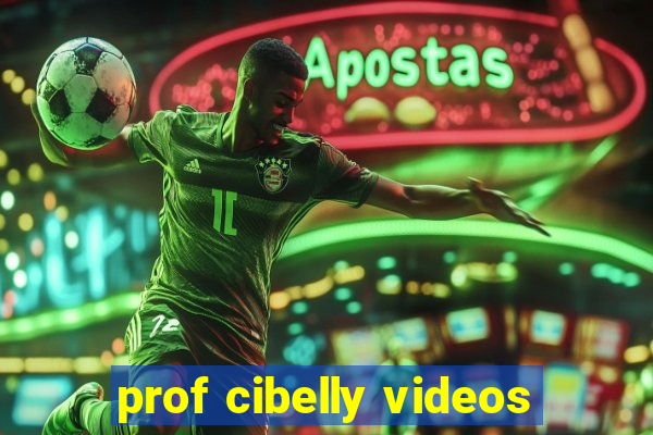 prof cibelly videos